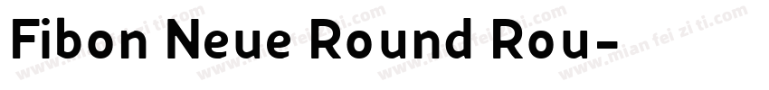 Fibon Neue Round Rou字体转换